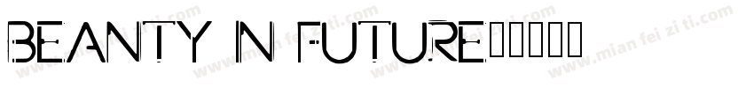 Beanty in Future字体转换